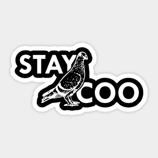 Pigeon - Stay Coo Sticker